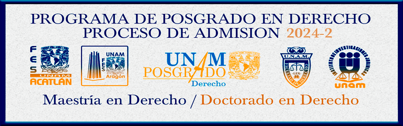 División De Estudios De Posgrado De La Facultad De Derecho · UNAM